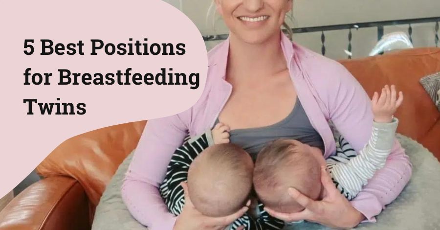 5 Best Positions for Breastfeeding Twins