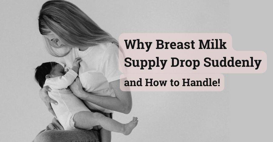 Breast Milk Supply Drop Suddenly
