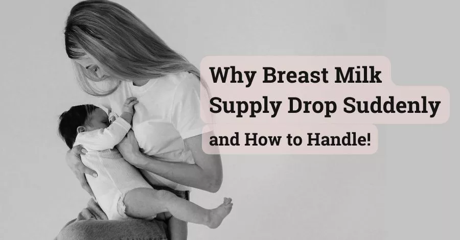 Breast Milk Supply Drop Suddenly