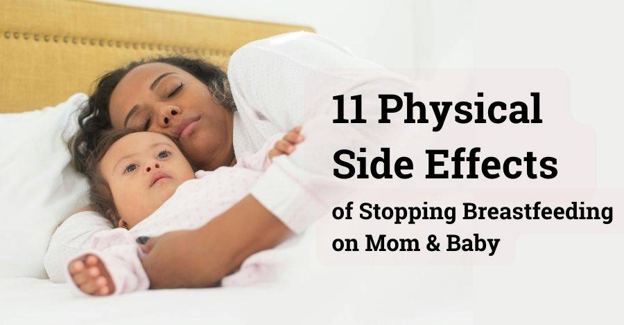 physical side effects of stopping breastfeeding